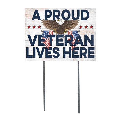 Proud Veteran Lives Here Lawn Sign (18x24)*